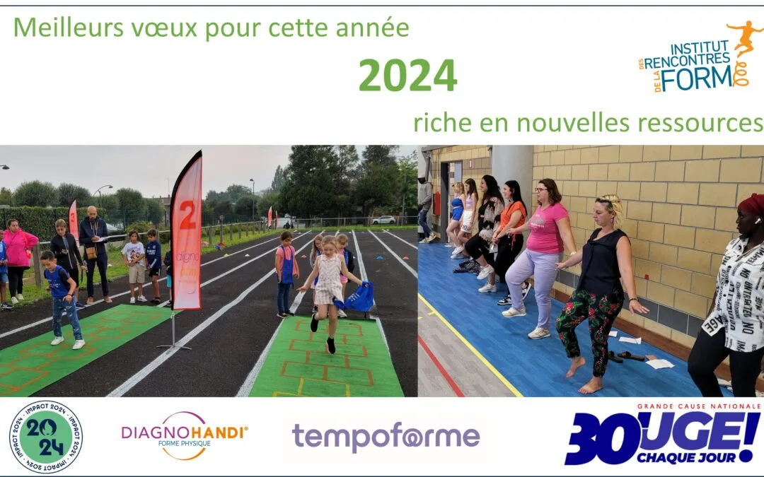 2024 une année qui va nous faire bouger !